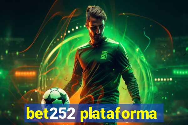 bet252 plataforma